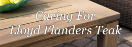 Caring for Lloyd Flanders Teak Tables